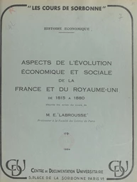 Aspects de l'évolution économique et sociale de la France et du Royaume-Uni de 1815 à 1880