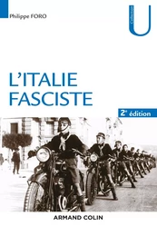 L'Italie fasciste 2e éd.