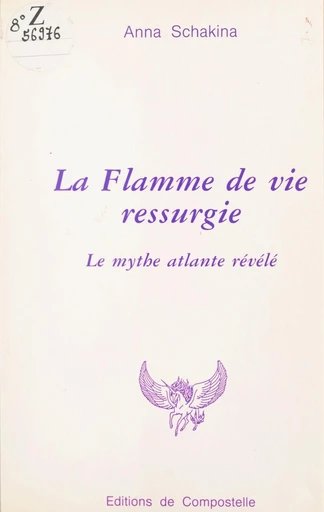 La flamme de vie ressurgie - Anna Schakina - FeniXX réédition numérique