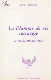 La flamme de vie ressurgie