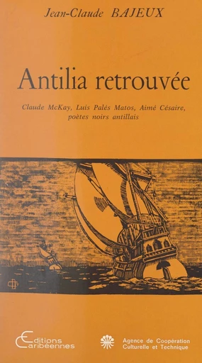 Antilia retrouvée - Jean-Claude Bajeux - FeniXX réédition numérique