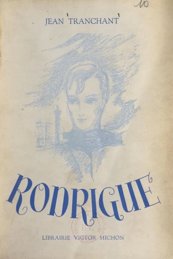 Rodrigue - Jean Tranchant - FeniXX réédition numérique