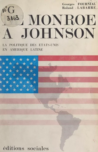 De Monroë à Johnson - Georges Fournial, Roland Labarre - FeniXX réédition numérique