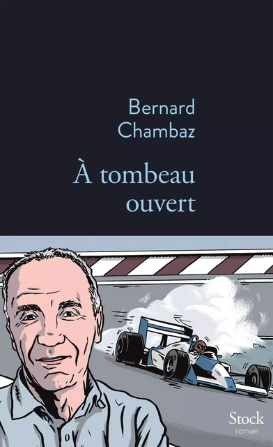 À tombeau ouvert - Bernard Chambaz - Stock