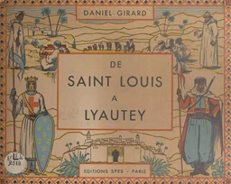 De Saint Louis à Lyautey