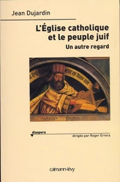 L'Eglise catholique et le peuple juif