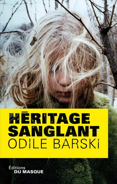 Héritage sanglant - Odile Barski - Le Masque