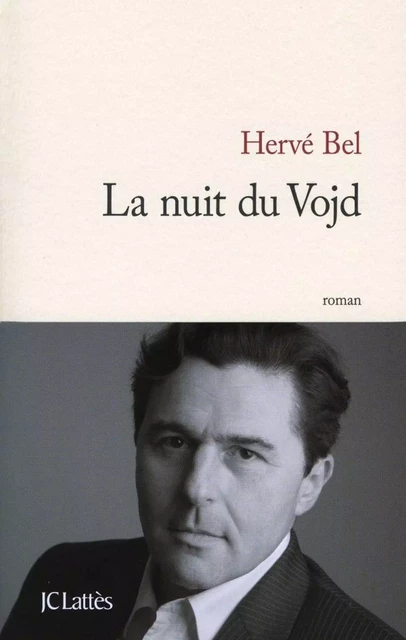 La nuit du Vojd - Hervé Bel - JC Lattès