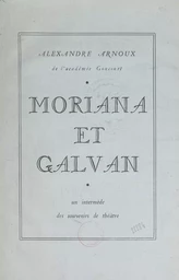 Moriana et Galvan