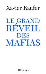 Le grand réveil des mafias