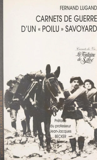 Carnets de guerre d'un « poilu » savoyard - Fernand Lugand - FeniXX réédition numérique