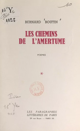 Les chemins de l'amertume - Bernard Boutin - FeniXX réédition numérique