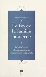 La fin de la famille moderne