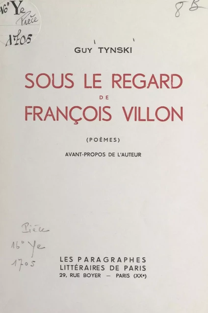 Sous le regard de François Villon - Guy Tynski - FeniXX réédition numérique