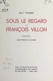 Sous le regard de François Villon