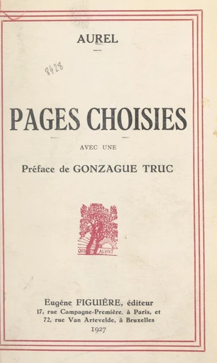 Pages choisies -  Aurel - FeniXX réédition numérique