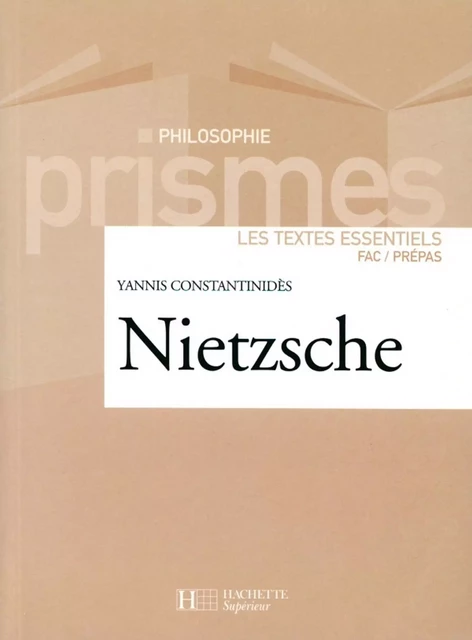 Nietzsche - Yannis Constantinidès - Hachette Éducation