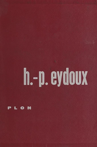 Cités mortes et lieux maudits de France - Henri Paul Eydoux - FeniXX réédition numérique