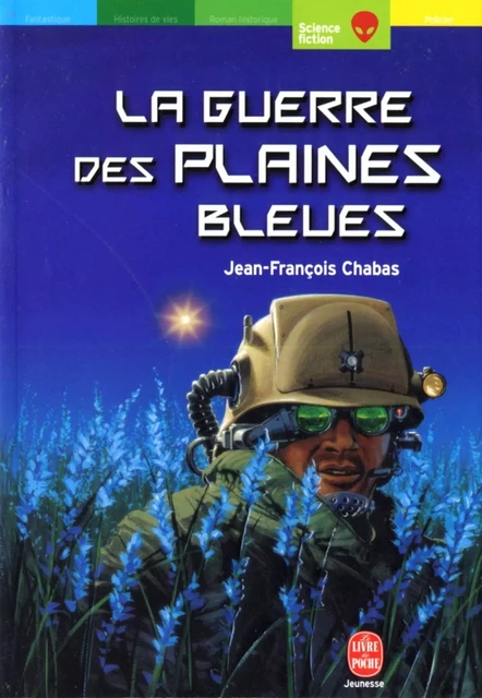 La guerre des plaines bleues - Jean-François Chabas - Livre de Poche Jeunesse