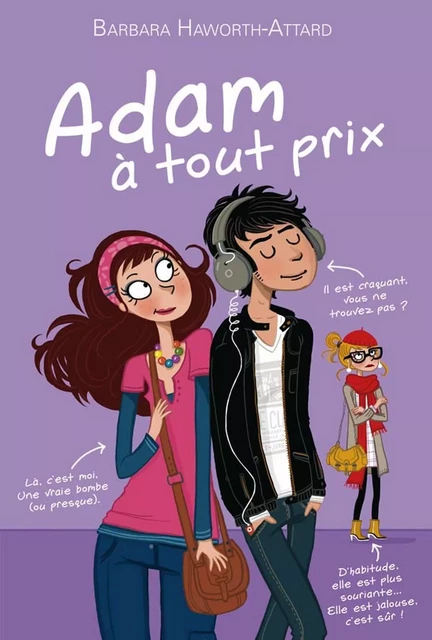 Adam à tout prix - Barbara Haworth-Attard - Hachette Romans