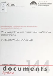 De la compétence universitaire à la qualification professionnelle : l'insertion des Docteurs