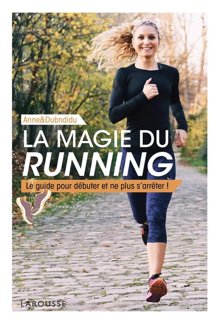 La magie du running -  Anne&Dubndidu - Larousse