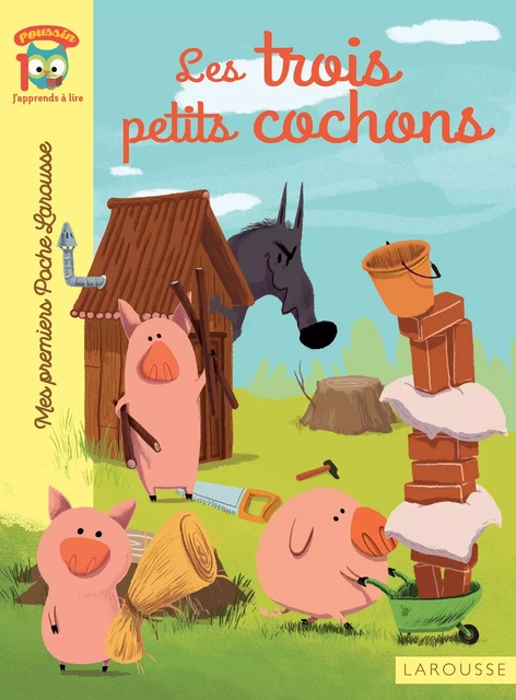 Les Trois Petits Cochons - Camille Finateu - Larousse