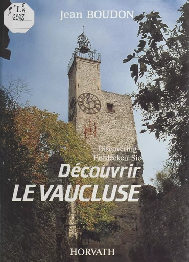 Découvrir le Vaucluse - Jean Boudon - FeniXX réédition numérique