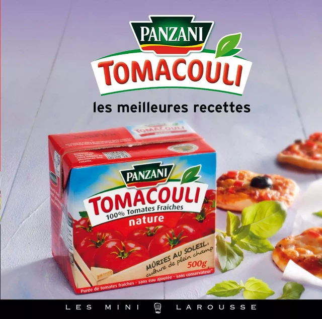 Les meilleures recettes au tomacouli de Panzani - Blandine Boyer, Maxime de Bollivier - Larousse