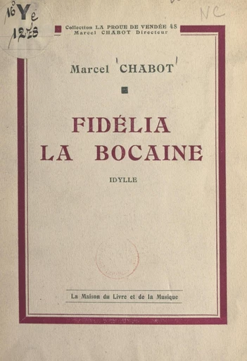 Fidélia la Bocaine - Marcel Chabot - FeniXX réédition numérique