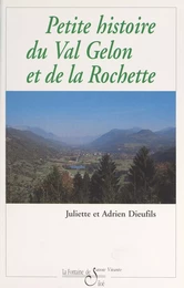 Petite histoire du Val Gelon et de La Rochette