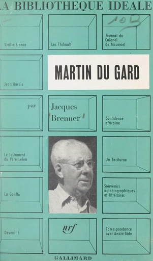 Roger Martin du Gard - Jacques Brenner - FeniXX réédition numérique