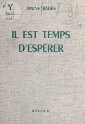 Il est temps d'espérer