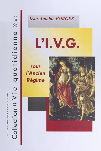 L'interruption volontaire de grossesse sous l'Ancien Régime - Jean-Antoine Forges - FeniXX réédition numérique