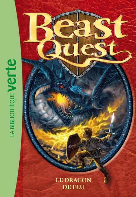 Beast Quest 01 - Le dragon de feu - Adam Blade - Hachette Jeunesse