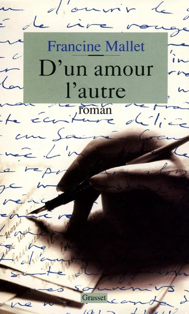 D'un amour l'autre - Francine Mallet - Grasset