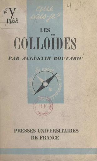 Les colloïdes et leurs applications - Augustin Boutaric - FeniXX réédition numérique