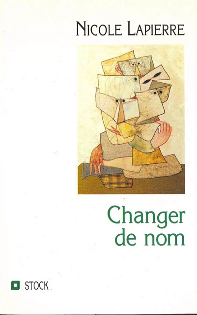 Changer de nom - Nicole Lapierre - Stock