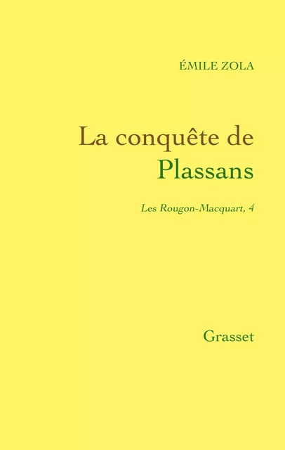 La conquête de Plassans - Emile Zola - Grasset