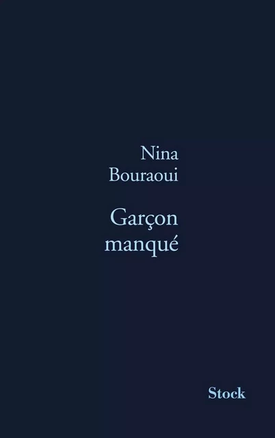 Garçon manqué - Nina Bouraoui - Stock