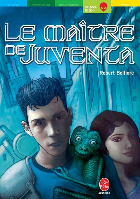 Le maître de Juventa - Robert Belfiore - Livre de Poche Jeunesse