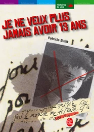 Je ne veux plus jamais avoir 13 ans