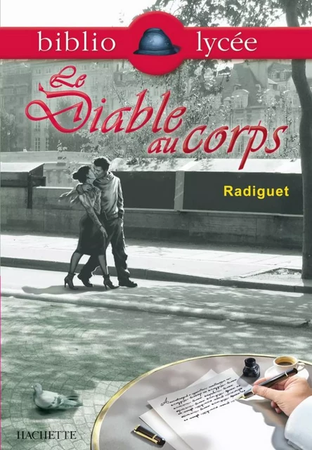 Bibliolycée - Le Diable au corps, Raymond Radiguet - Bertrand Louët, Raymond Radiguet - Hachette Éducation