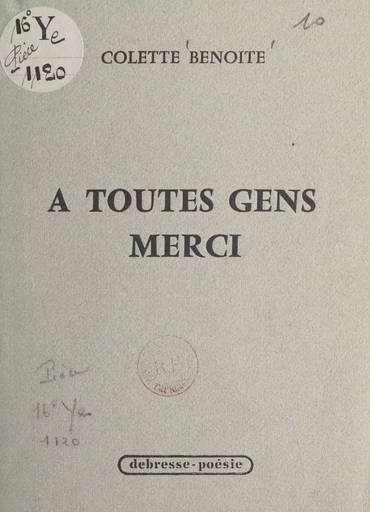 À toutes gens merci - Colette Benoîte - FeniXX réédition numérique