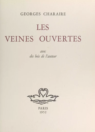 Les veines ouvertes - Georges Charaire - FeniXX réédition numérique