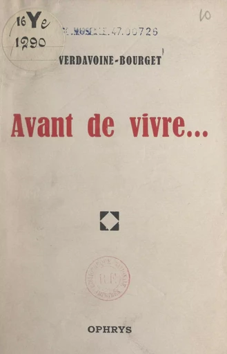 Avant de vivre... -  Verdavoine-Bourget - FeniXX réédition numérique