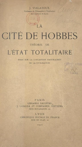 La cité de Hobbes : théorie de l'État totalitaire - Joseph Vialatoux - FeniXX réédition numérique