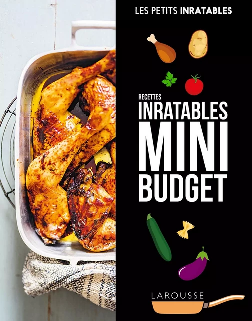 Recettes inratables mini budget -  Collectif - Larousse