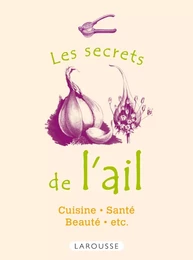 Les secrets de l'ail