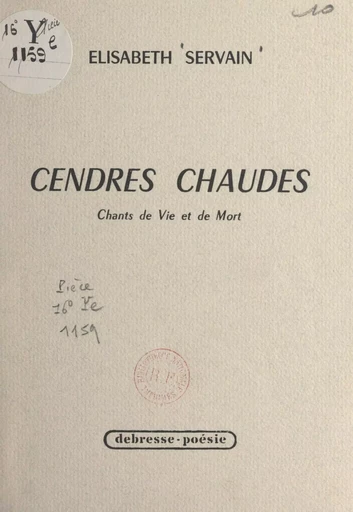 Cendres chaudes - Élisabeth Servain - FeniXX réédition numérique